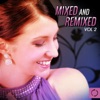 Mixed & Remixed, Vol. 2