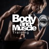 Body and Muscle Training