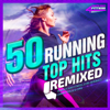 50 Running Top Hits Remixed - Perfect for Fitness, Gym, Aerobics, Cardio, Cycle & Spin - Varios Artistas