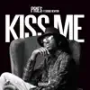 Kiss Me (feat. Doobie Newton) - Single album lyrics, reviews, download