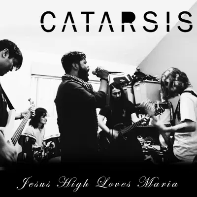 Jesús High Loves María - EP - Catarsis