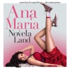 Ana María in Novela Land (Music from & Inspired by the Motion Picture)