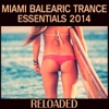 Miami Balearic Trance Essentials 2014 (Reloaded)