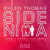 Side Ni**a / Don't Catch Feelings - Single album lyrics, reviews, download