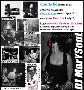 Con Ache Sundays with DJ Mar Y Soul on www.salsawarriors.com - November 9, 2014