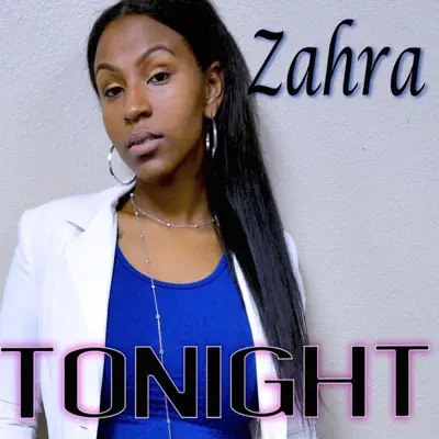 Tonight - Single - Zahra