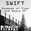 Shadows of Time and Space EP album lyrics, reviews, download