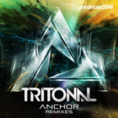 Anchor (Noisestorm Remix) - Tritonal