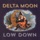 Delta Moon-Wrong Side of Town