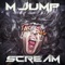 Scream - M Jump lyrics
