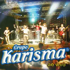 Grupo Karisma (Ao Vivo) - Grupo Karisma