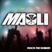 Maoli - Rock Me Sober