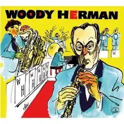 BD Music & Cabu Present Woody Herman - Woody Herman