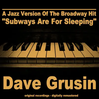 A Jazz Version of the Broadway Hit "Subways Are for Sleeping" - Dave Grusin