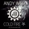 Cold Fire - Andy Weil lyrics