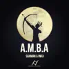 A.M.B.A - Single album lyrics, reviews, download
