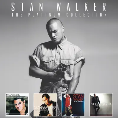 The Platinum Collection - Stan Walker