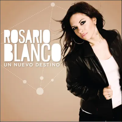 Un Nuevo Destino - Rosario Blanco Un Nuevo Destino - Rosario Blanco