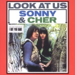 I Got You Babe (Single Version) by Cher & Sonny