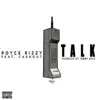 Talk (feat. Ca$H Out) - Single album lyrics, reviews, download