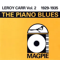 The Piano Blues Vol. 2: 1929-1935 - Leroy Carr