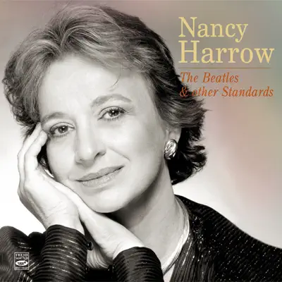 The Beatles & Other Standards (feat. Sir Roland Hanna, Bill Easley, George Mraz, Grady Tate & Arto Tuncboyaciyan) - Nancy Harrow The Beatles & Other Standards (feat. Sir Roland Hanna, Bill Easley, George Mraz, Grady Tate & Arto Tuncboyaciyan) - Nancy Harrow