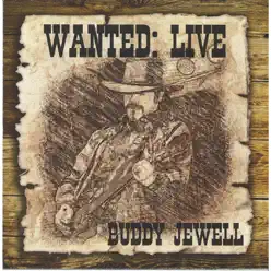 Wanted: Live - Buddy Jewell