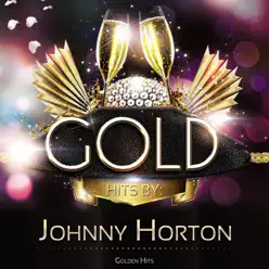 Golden Hits - Johnny Horton