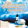 Weihnachtliche Volksmusik aus dem Alpenland - Folge 1