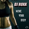 Move Your Body (Remixes) - EP