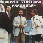 Toronto Virtuoso Ensemble - Paolo Busato, James Spragg & Erik Schultz