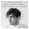 Cr2 Live & Direct Radio Show (The Sound of House) [Best of 2015]