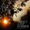 45 Series, Vol. III: About Last Summer... - EP album lyrics, reviews, download