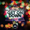 Stream & download Get on Down - Single