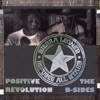 Positive Revolution- The B-Sides