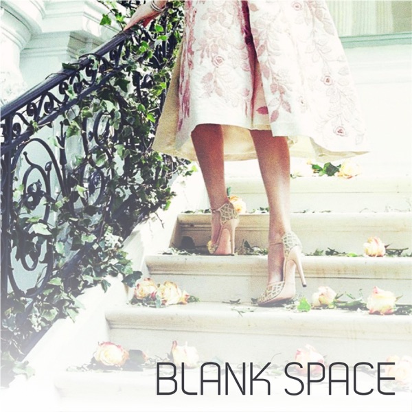 Taylor Swift Blank Space