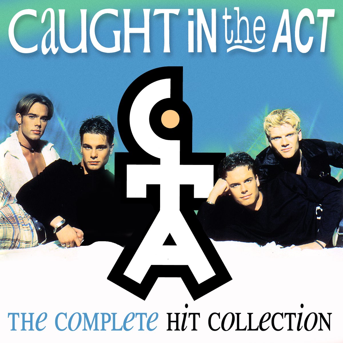 ‎The Complete Hit Collection by Caught In the Act on Apple Music