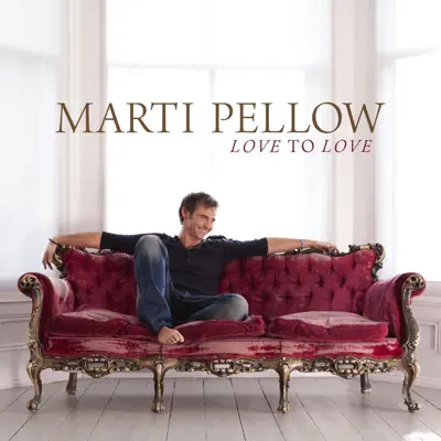Love To Love - Marti Pellow Love To Love - Marti Pellow