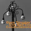Constellations (feat. Brad Shepik, Jim Black & Dave Douglas) album lyrics, reviews, download