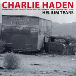 Helium Tears - Charlie Haden Helium Tears - Charlie Haden