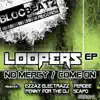 Stream & download Loopers EP