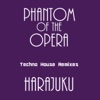 Phantom of the Opera (Techno House Remixes) - EP