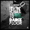Italobrothers - Welcome to the Dancefloor (Video Edit)
