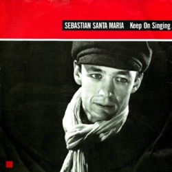 Sébastian Santa Maria - Keep On Singing