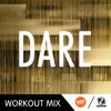 Dare (B Workout Remix) - Single