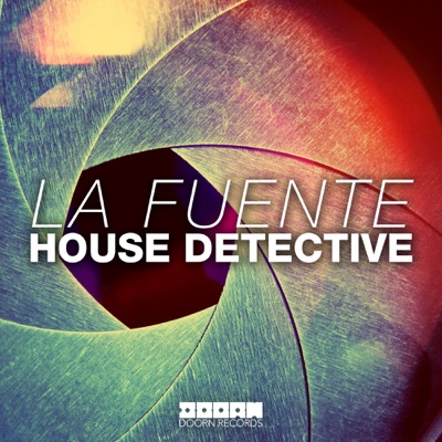 House Detective (Original Mix)