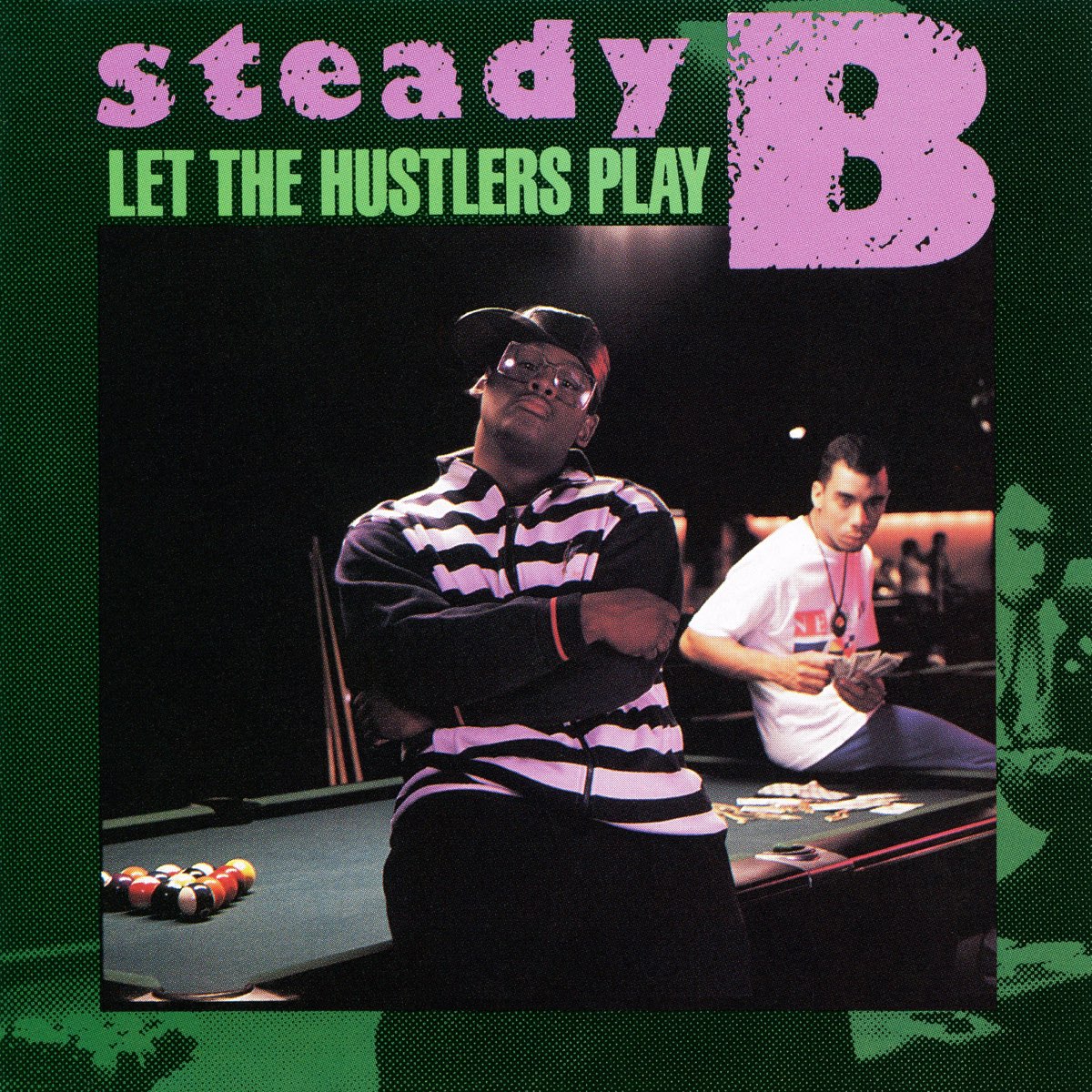 ‎Let The Hustlers Play By Steady B On Apple Music