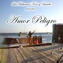 Amor Peligro - Single - Los Bohemios