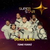 Tome Forró (Superstar) - Single
