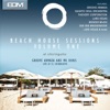 Beach House Sessions Volume 1
